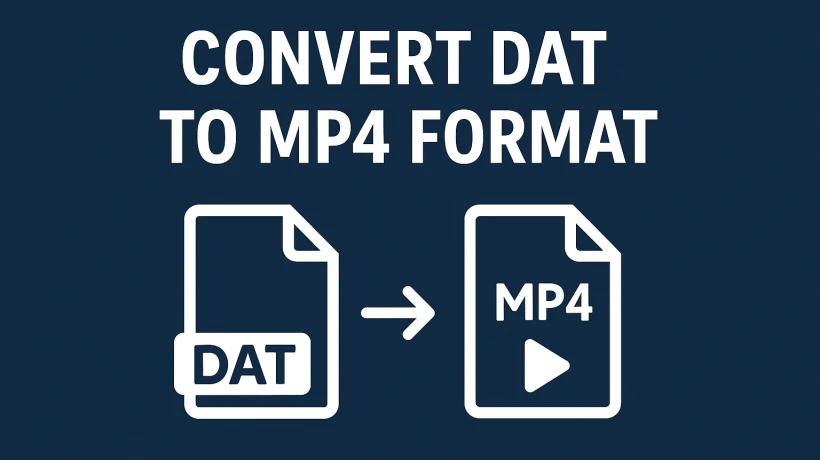 Convert DAT to MP4 Format – Complete Guide
