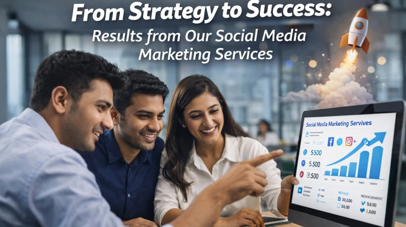 From Strategy to Success: Results from Our Social Media Marketing Services