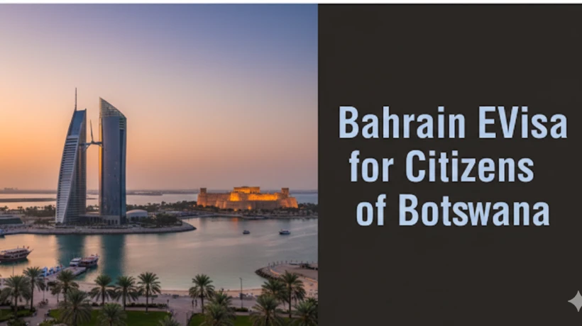 Bahrain evisa for Botswana Citizens