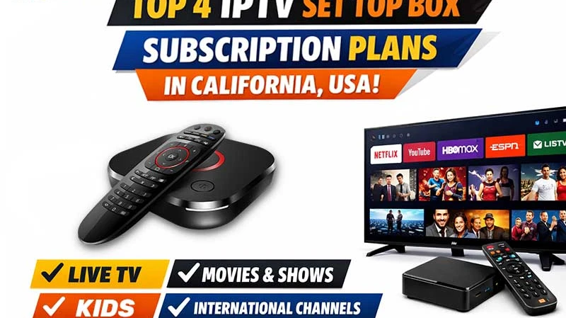 Explore the best IPTV set top box plans in California USA