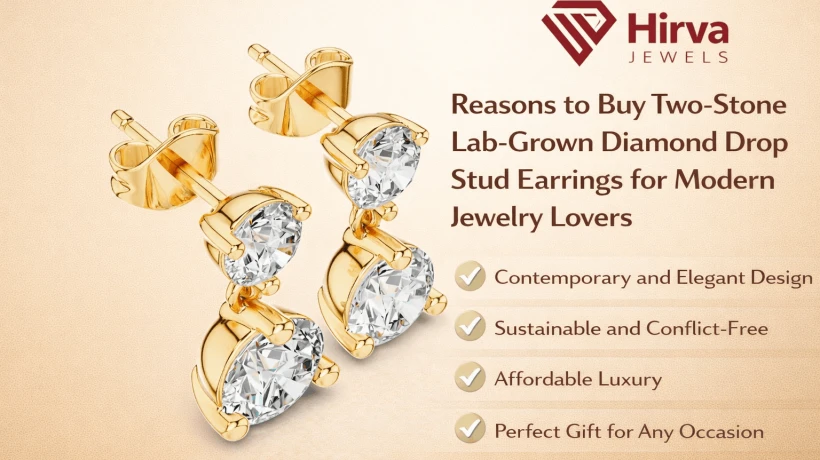 Reasons to Buy Two-Stone Lab-Grown Diamond Drop Stud Earrings for Modern Jewelry Lovers