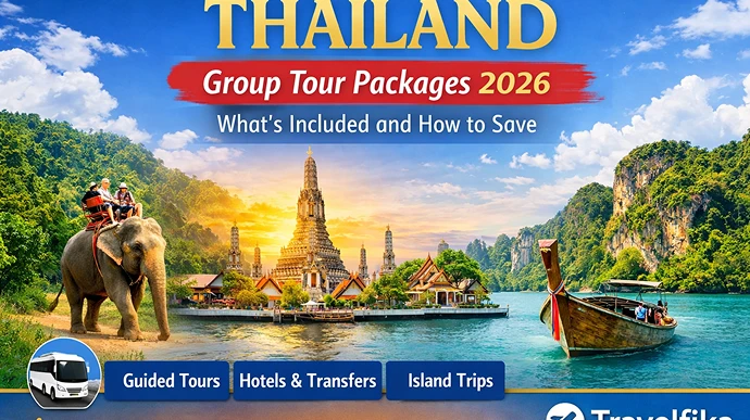 Thailand Group Tour Packages 2026: What’s Included and How to Save