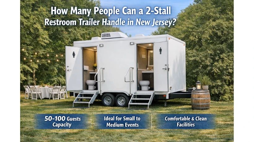 How Many People Can a 2 Stall Restroom Trailer Handle in New Jersey?