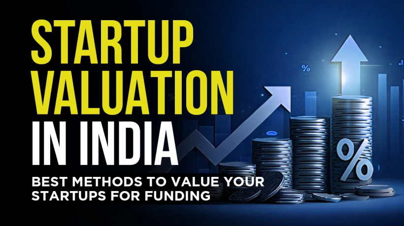 Company Valuation India: Complete Guide for Startups & SMEs