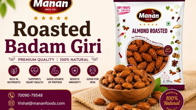 Roasted Badam Giri: Health Benefits, Nutrition Facts & Why It's the Perfect Healthy Snack | Manan Enterprise