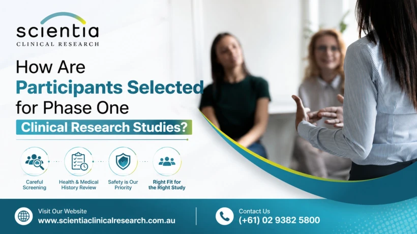 How Are Participants Selected for Phase One Clinical Research Studies?