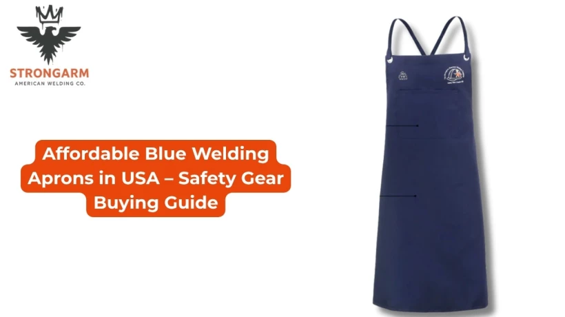 Top Blue Welding Aprons in USA for Heavy-Duty Work