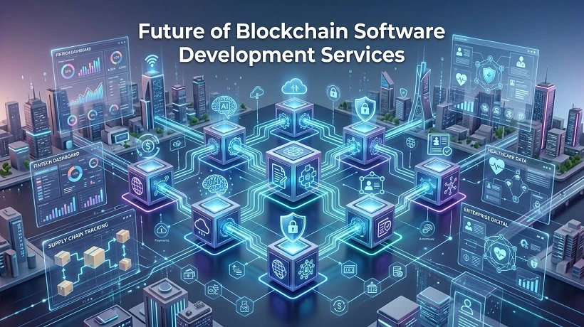 Future of Blockchain Software Development Services
