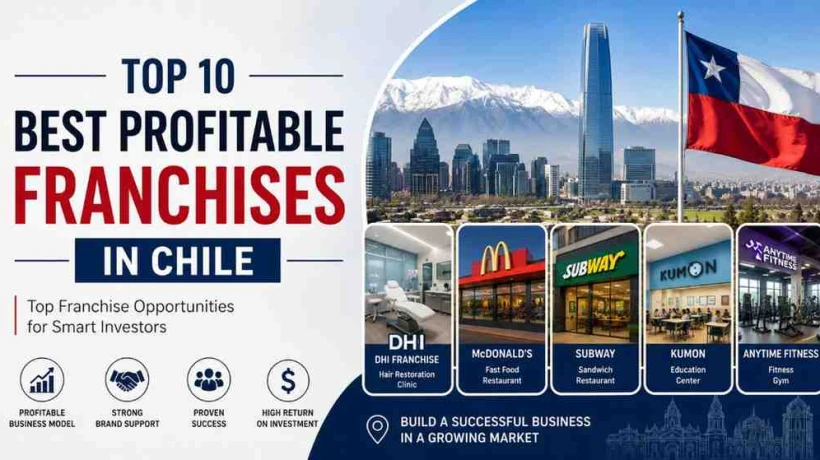 Top 10 Best Profitable Franchises in Chile