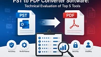 PST to PDF Converter Software: Technical Evaluation of Top 5 Tools