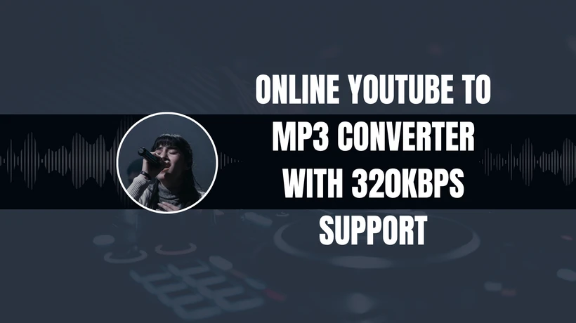 Online YouTube to MP3 Converter with 320kbps Support
