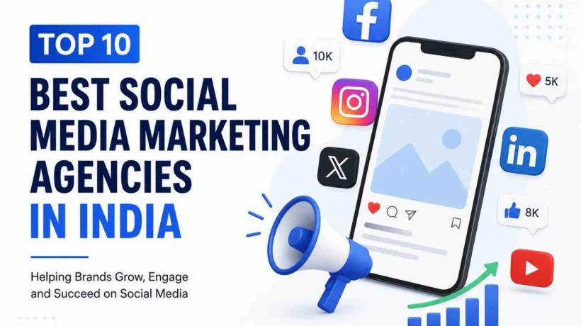 Top 10 Best Social Media Marketing Agencies in India