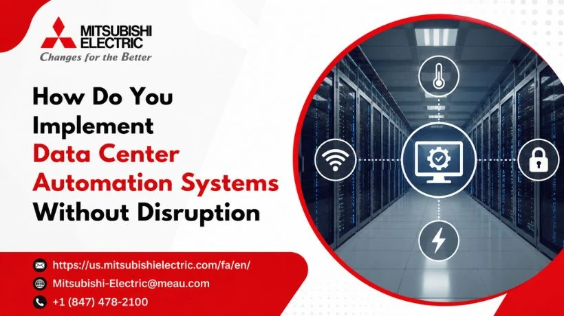How Do You Implement Data Center Automation Systems Without Disruption