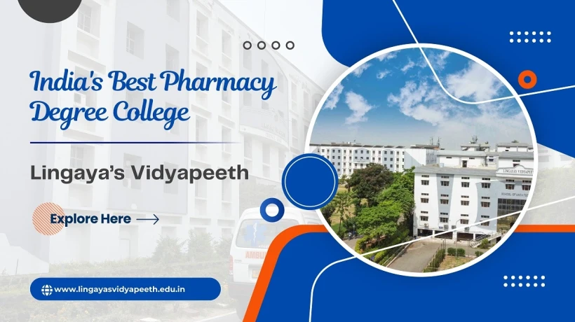 Why Lingaya's Vidyapeeth is the Best Pharmacy College in Delhi NCR