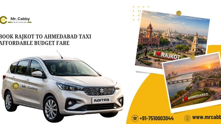 Book Rajkot to Ahmedabad Taxi Affordable Budget Fare