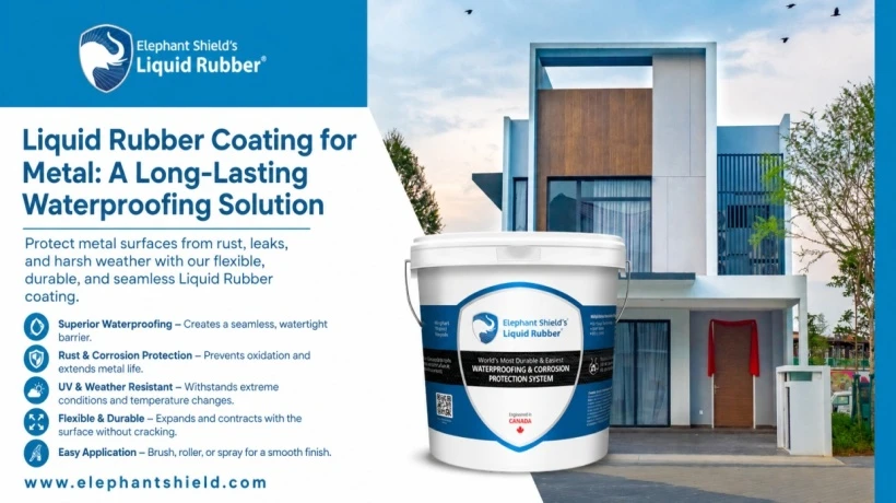 Liquid Rubber Coating for Metal: A Long-Lasting Waterproofing Solution