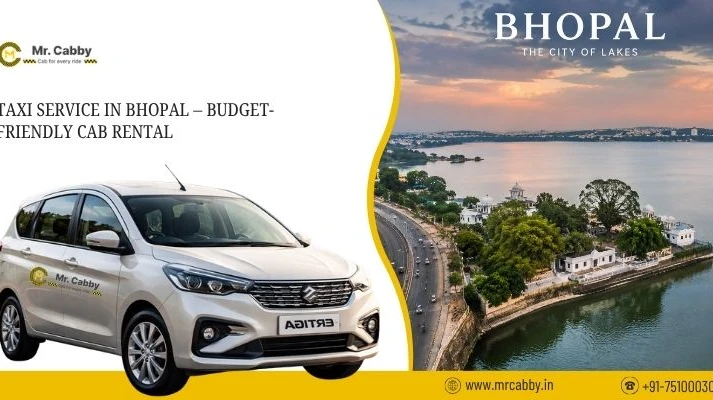 Taxi Service in Bhopal – Budget-Friendly Cab Rental