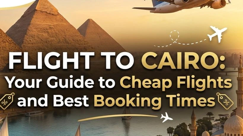 Book Your Flight to Cairo at Travel Flights for the Best Travel Experience