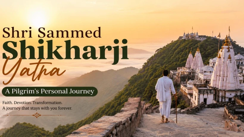 Shri Sammed Shikharji Yatra: A Pilgrim's Personal Journey