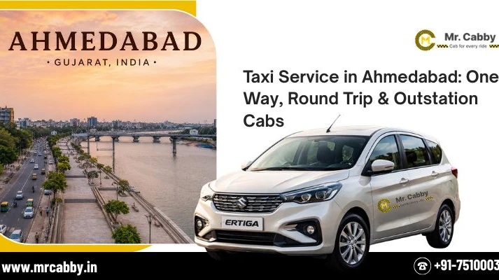 Taxi Service in Ahmedabad: One-Way, Round Trip & Outstation Cabs