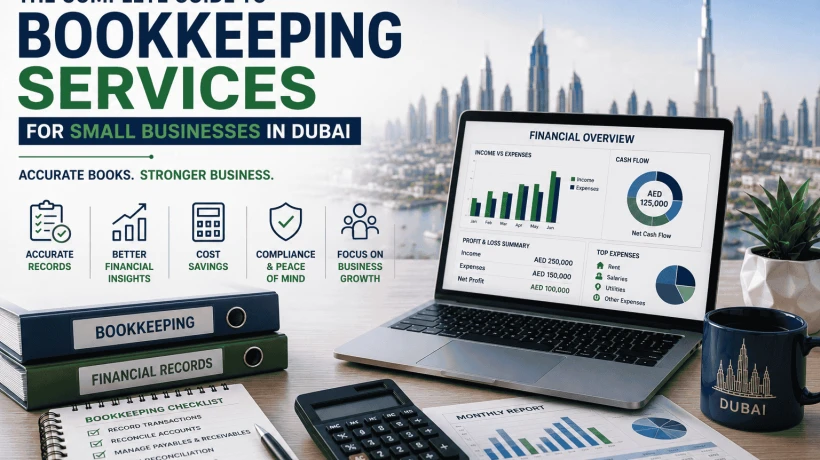 The Complete Guide to Bookkeeping Services for UAE Businesses