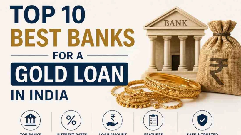 Top 10 Best Banks for Gold Loan in India