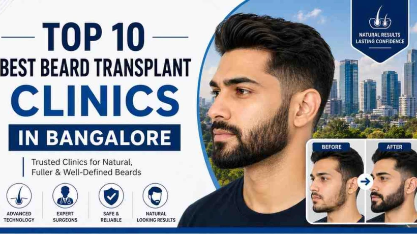 Top 10 Best Beard Transplant Clinics in Bangalore