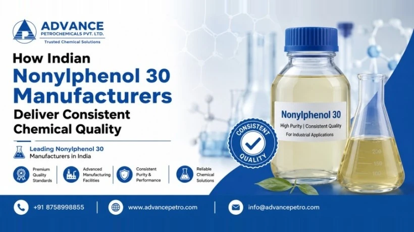 How Indian Nonylphenol 30 Manufacturers Deliver Consistent Chemical Quality