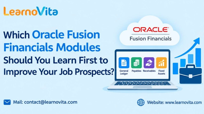 What Is the Best Learning Order for Oracle Fusion Financials Modules to Strengthen Your Career Prospects?