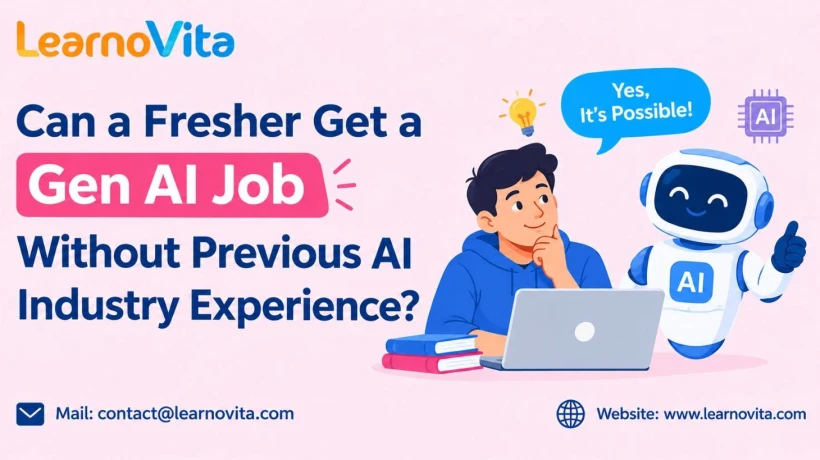 Can a Fresher Become a Gen AI Professional Without Previous AI Experience?