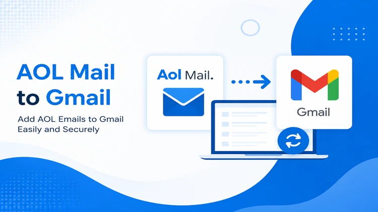 How to Forward All AOL emails to Gmail – Complete Guide