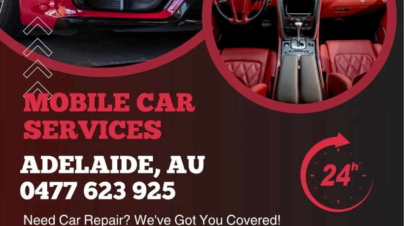 Mobile Car Services Adelaide: Convenient Vehicle Maintenance Without the Workshop