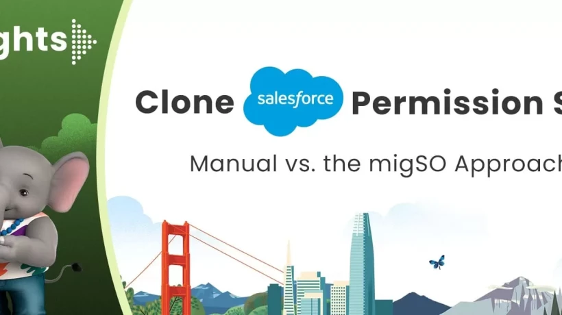Clone Salesforce Permission Sets: Manual vs. the migSO Approach - Migso