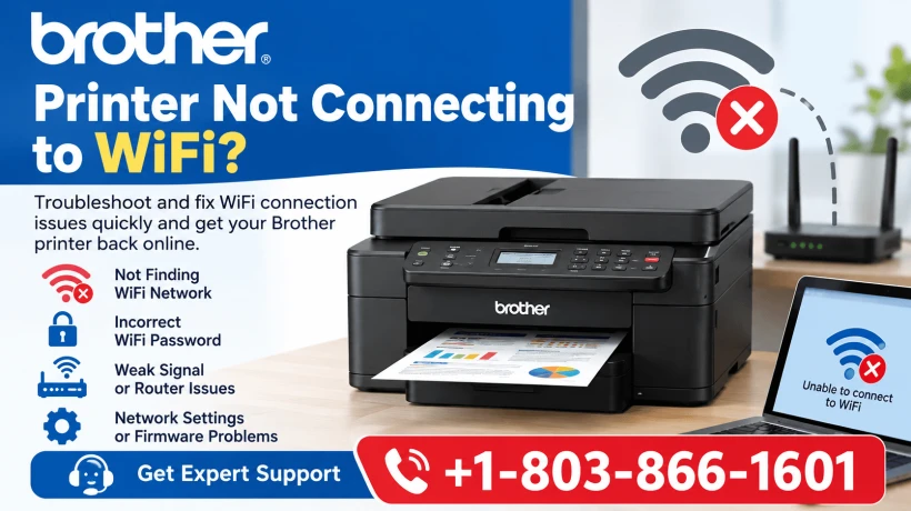 Brother Printer Won't Connect to Wifi: Updated Guide 2026