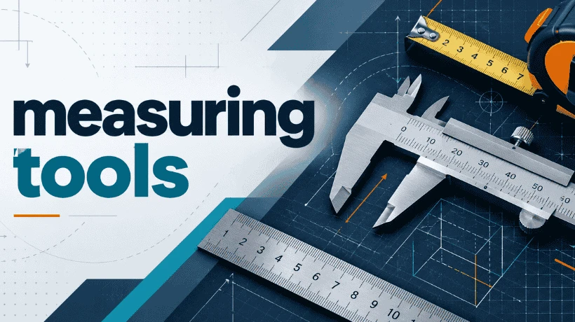 How to Use Measuring Tools for Better Accuracy and Precision