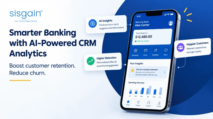 How AI-Powered Banking CRM Analytics Improve Customer Retention and Reduce Churn
